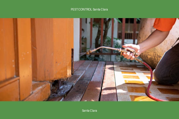 PEST CONTROL Santa Clara